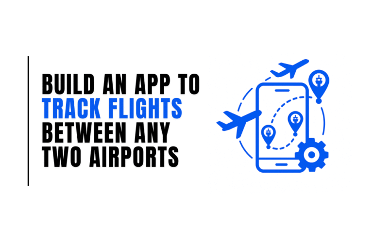 build an app to track flights between two airports